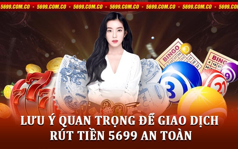 rút tiền 5699