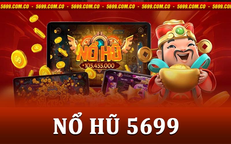 Nổ hũ 5699